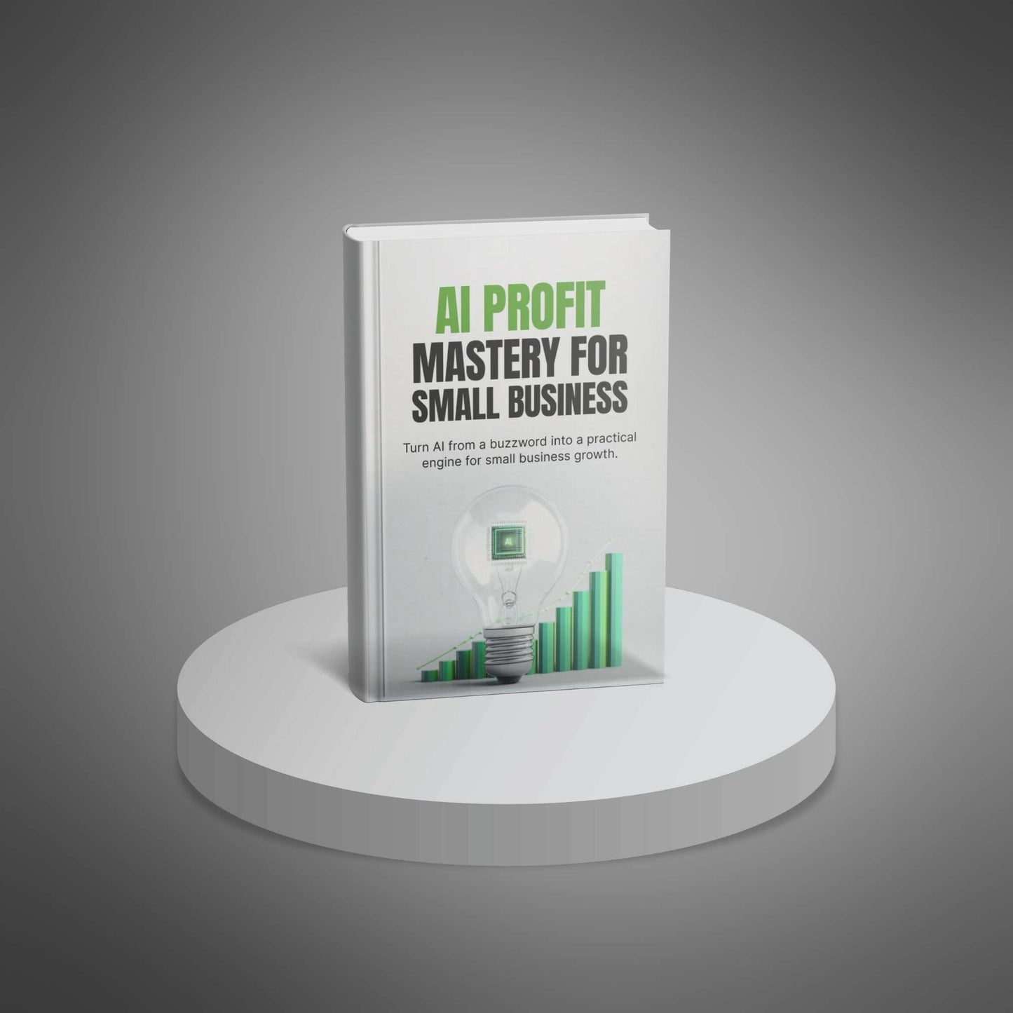 AI Profit Mastery: Boost Small Business Revenue