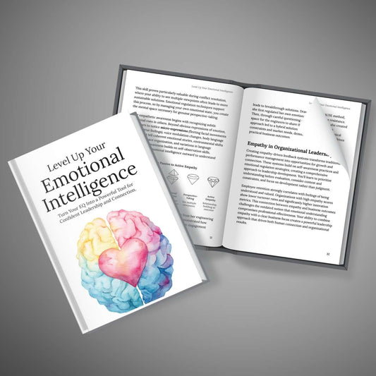 Level Up Your Emotional Intelligence: Practical Strategies for Better Relationships, Leadership & Self-Awareness