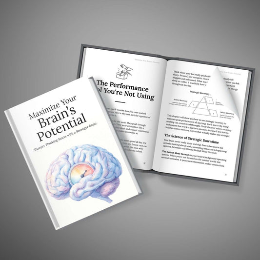 Maximize Your Brain's Potential: Science-Backed Strategies for Peak Focus, Memory & Productivity