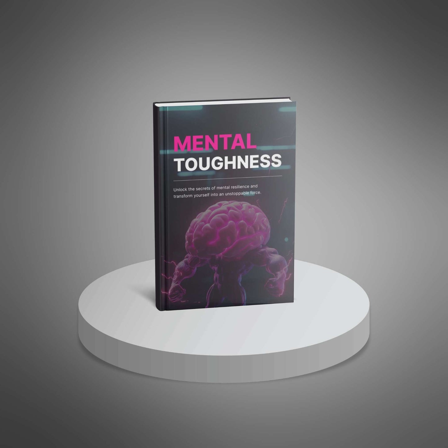 Mental Toughness Ebook: Build Resilience Fast