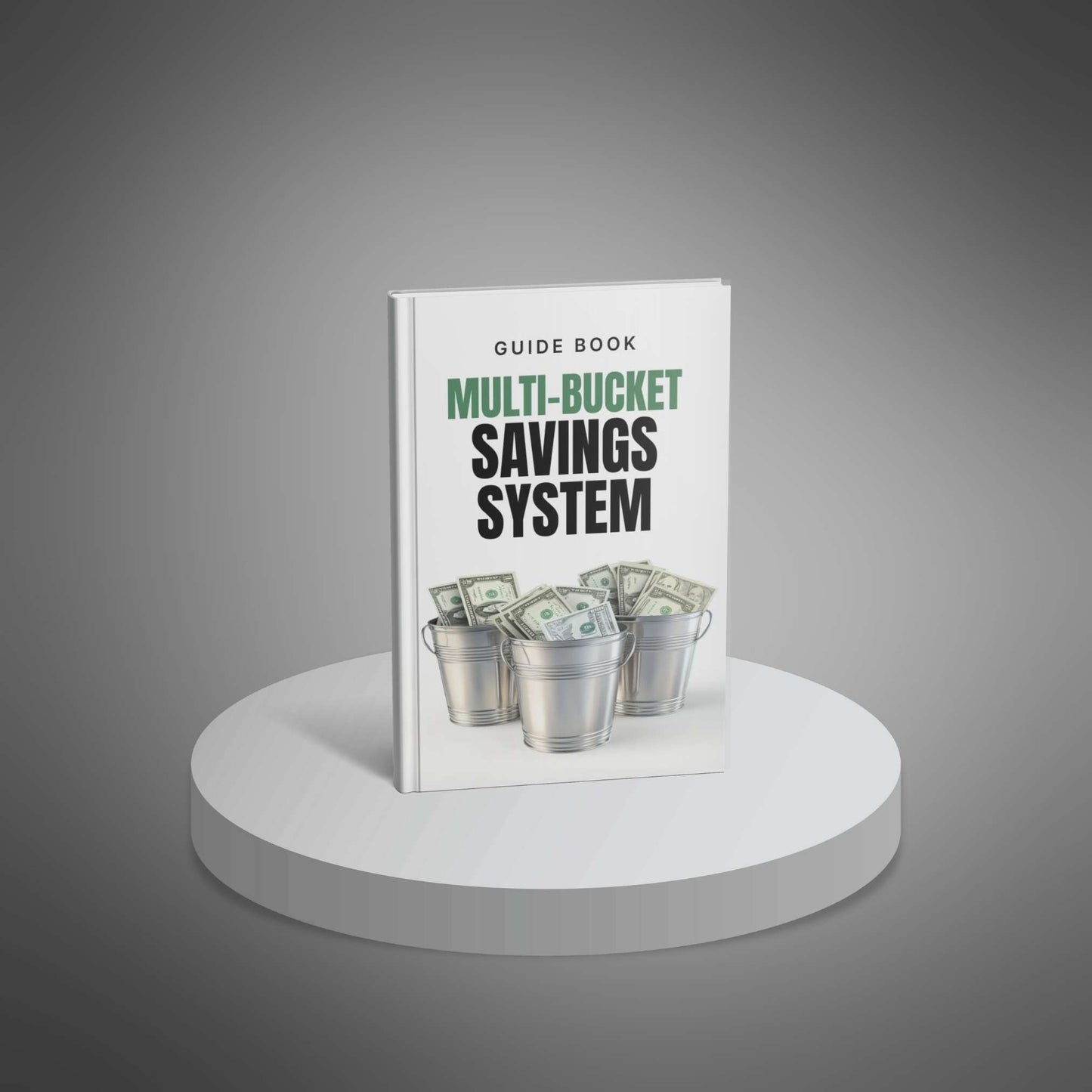 Multi-Bucket Savings System: Organize Your Money